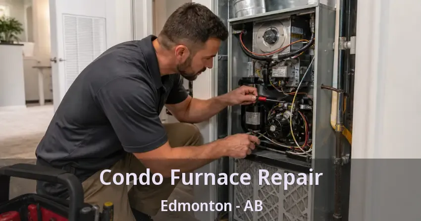Condo Furnace Repair Edmonton - AB