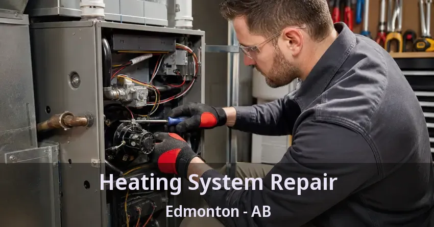 Heating System Repair Edmonton - AB